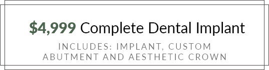 $4,999 Complete Dental Implant offer